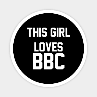 This Girl Loves BBC - Queen Of Spades Magnet
